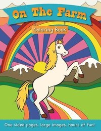 bokomslag On The Farm Coloring Book for Kids Ages 3-6!