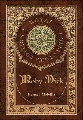 bokomslag Moby Dick (Royal Collector's Edition) (Case Laminate Hardcover with Jacket)