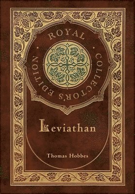 Thomas Hobbes - Leviathan (Royal Collector's Edition) (Case Laminate Hardcover with Jacket), Inbunden