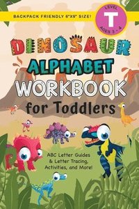 bokomslag Dinosaur Alphabet Workbook for Toddlers
