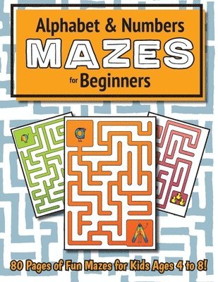 bokomslag Alphabet and Number Mazes for Beginners