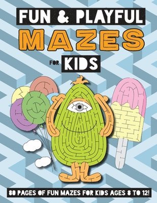 bokomslag Fun and Playful Mazes for Kids