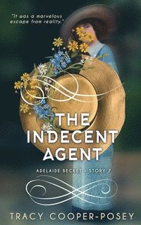 bokomslag The Indecent Agent