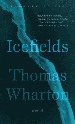 Thomas Wharton - Icefields, Häftad. Tillgänglighet: Lägg i varukorg