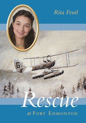 Rita Feutl - Rescue at Fort Edmonton, Häftad