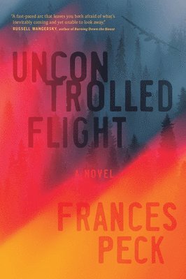 Frances Peck - Uncontrolled Flight, Häftad