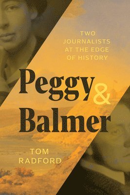Tom Radford - Peggy & Balmer, Häftad