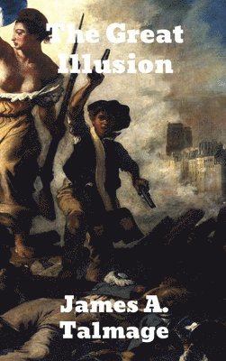 Norman Angell - Great Illusion, Inbunden