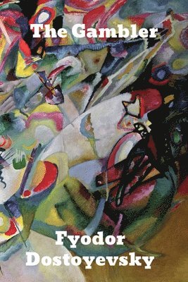 Fyodor Dostoyevsky - Gambler, Häftad