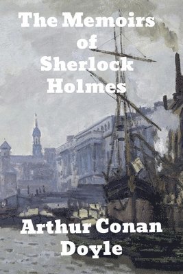 The Memoirs of Sherlock Holmes 1