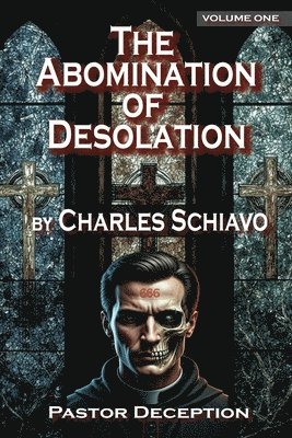 bokomslag The Abomination of Desolation - Volume One