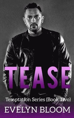 Evelyn Bloom - Tease, Häftad