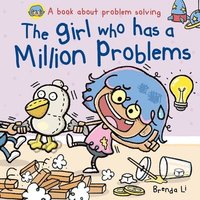 bokomslag Girl Who Has A Million Problems