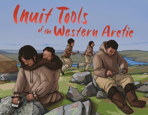 Inuit Tools of the Western Arctic 1