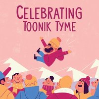 bokomslag Celebrating Toonik Tyme