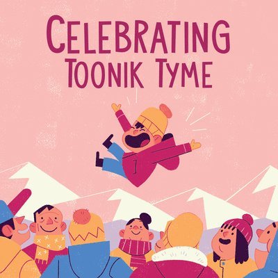 Celebrating Toonik Tyme 1