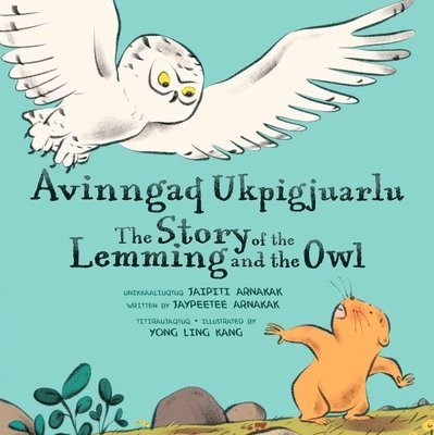 The Story of the Lemming and the Owl 1