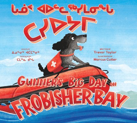 Gunner's Big Day on Frobisher Bay 1