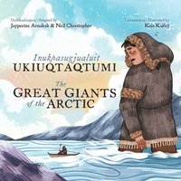 bokomslag The Great Giants of the Arctic