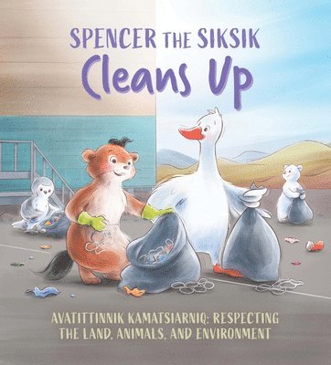 Spencer the Siksik Cleans Up 1