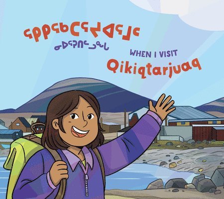 When I Visit Qikiqtarjuaq 1