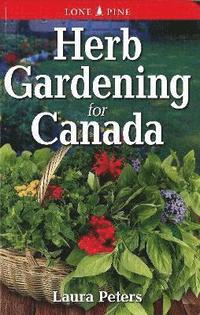 bokomslag Herb Gardening for Canada