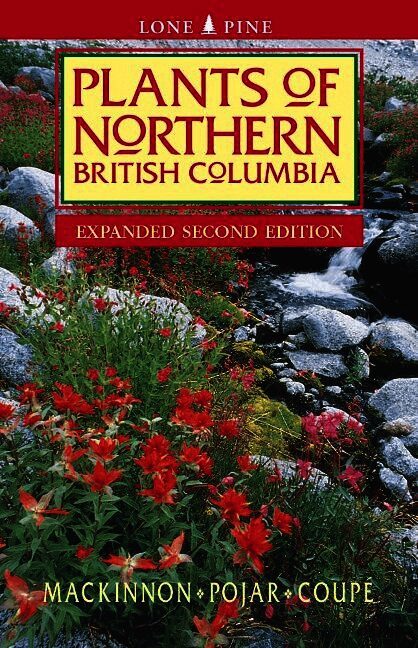 Plants of Northern British Columbia
