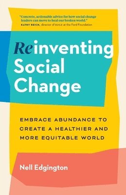 Reinventing Social Change 1