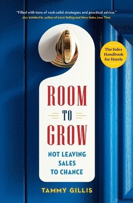 Tammy Gillis - Room To Grow, Häftad