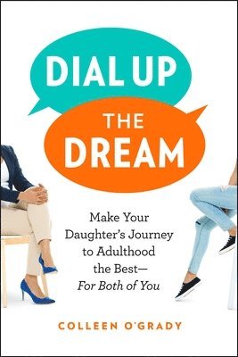 Colleen O'Grady - Dial Up the Dream, Häftad