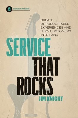 Jim Knight - Service That Rocks, Häftad