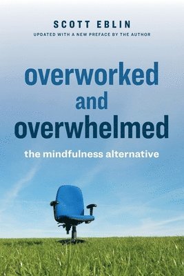 Overworked and Overwhelmed 1