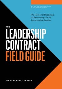 bokomslag The Leadership Contract Field Guide
