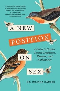 bokomslag New Position on Sex