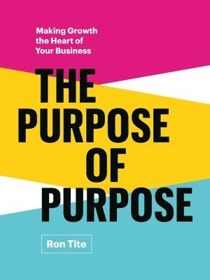 The Purpose of Purpose 1