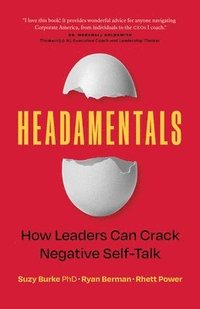 bokomslag Headamentals: How Leaders Can Crack Negative Self-Talk