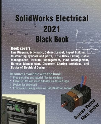 Gaurav Verma, Matt Weber - SolidWorks Electrical 2021 Black Book, Häftad