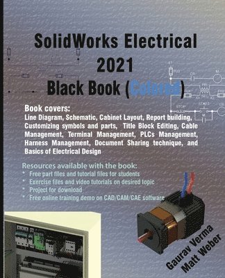 Gaurav Verma, Matt Weber - SolidWorks Electrical 2021 Black Book (Colored), Häftad