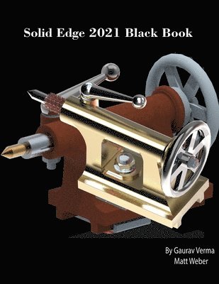 bokomslag Solid Edge 2021 Black Book
