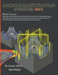 bokomslag Autodesk Fusion 360 Black Book (V 2.0.10027) - Part 1