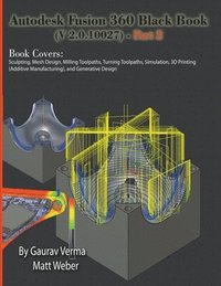 bokomslag Autodesk Fusion 360 Black Book (V 2.0.10027) - Part 2