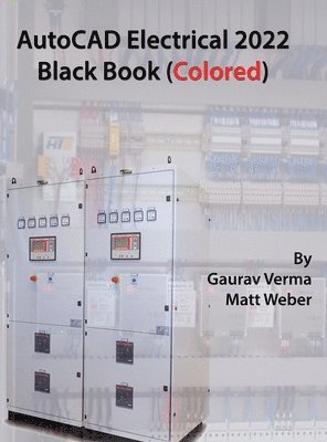bokomslag AutoCAD Electrical 2022 Black Book (Colored)