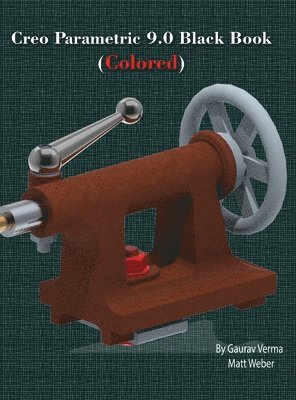 bokomslag Creo Parametric 9.0 Black Book (Colored)