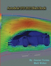 bokomslag Autodesk CFD 2023 Black Book