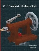 bokomslag Creo Parametric 10.0 Black Book
