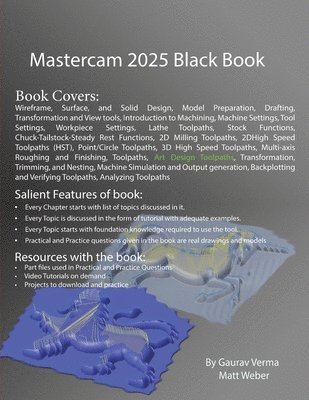 Gaurav Verma, Matt Weber - Mastercam 2025 Black Book, Häftad