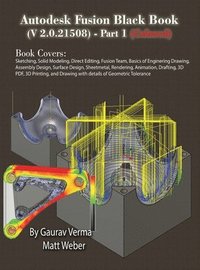 bokomslag Autodesk Fusion Black Book (V 2.0.21508) Part 1