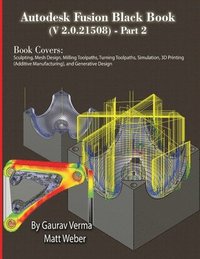 bokomslag Autodesk Fusion Black Book (V 2.0.21508) Part 2