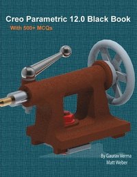 bokomslag Creo Parametric 12.0 Black Book