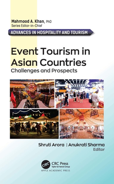 Shruti Arora, Anukrati Sharma - Event Tourism in Asian Countries, Inbunden